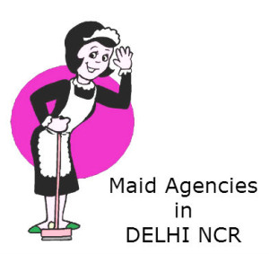 Maid Agencies Placement Consultants and Services list in Delhi NCR